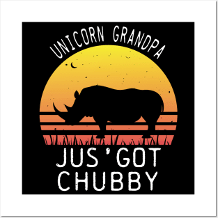 Unicorn Grandpa Jus' Got Chubby Funny Vintage Rhino Gift Posters and Art